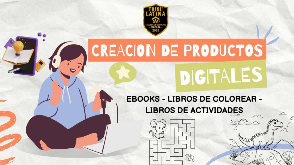 CREACION DE PRODUCTOS DIGITALES