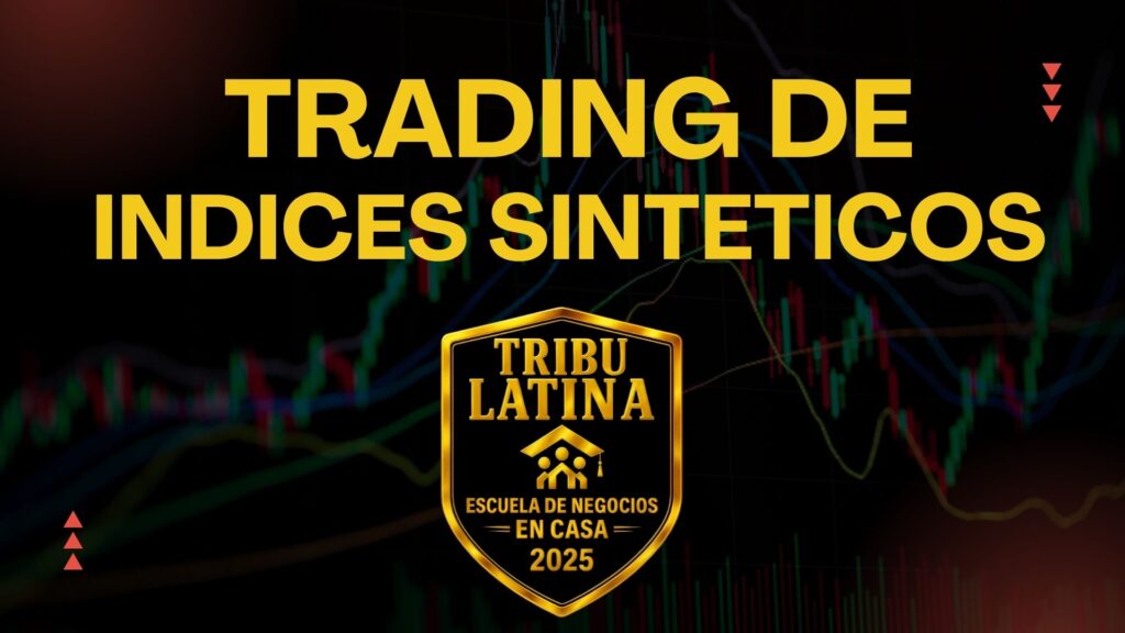 TRADING DE INDICES SINTETICOS